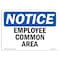 Signmission OSHA Notice, 5" Height, Employee Common Area Sign, 7" X 5", Landscape OS-NS-D-57-L-11941 - alternate 1